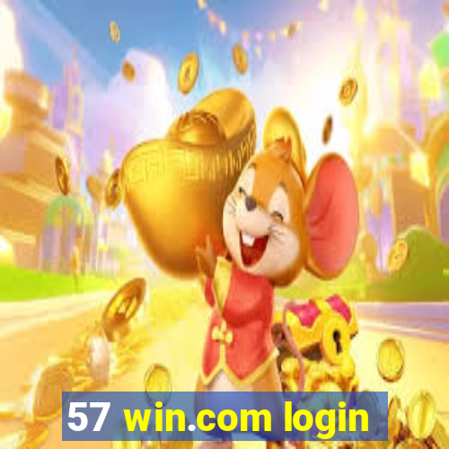 57 win.com login